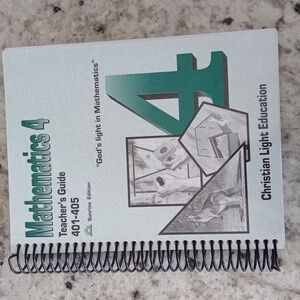 Christian Light Education Mathematics 4 Teachers Guide